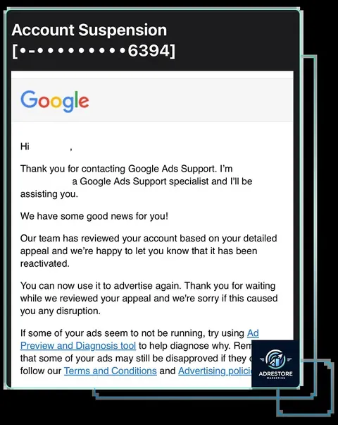 Google Ads Support email confirming an account was reactivated after a suspension appeal