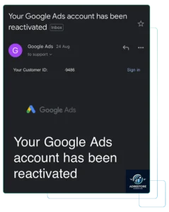 Google Ads notification on a phone that an advertising account has been reactivated