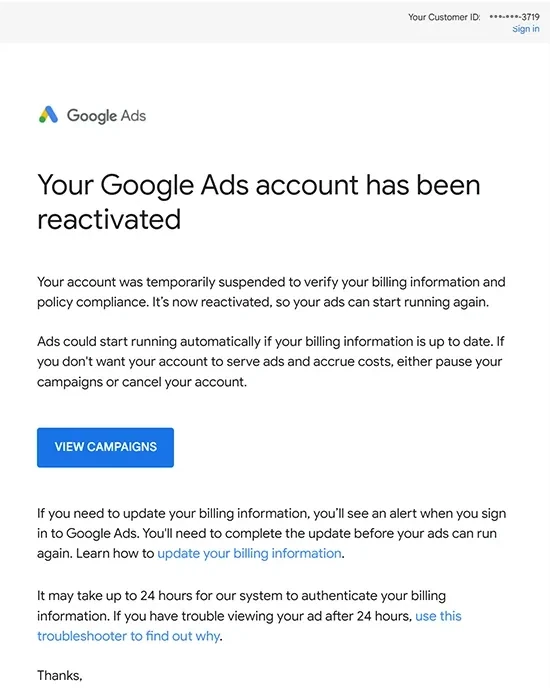 Google Ads email for the account ending 3719, headed Your Google Ads account has been reactivated: the account was temporarily suspended to verify billing information and policy compliance, and is now reactivated, so ads can start running again