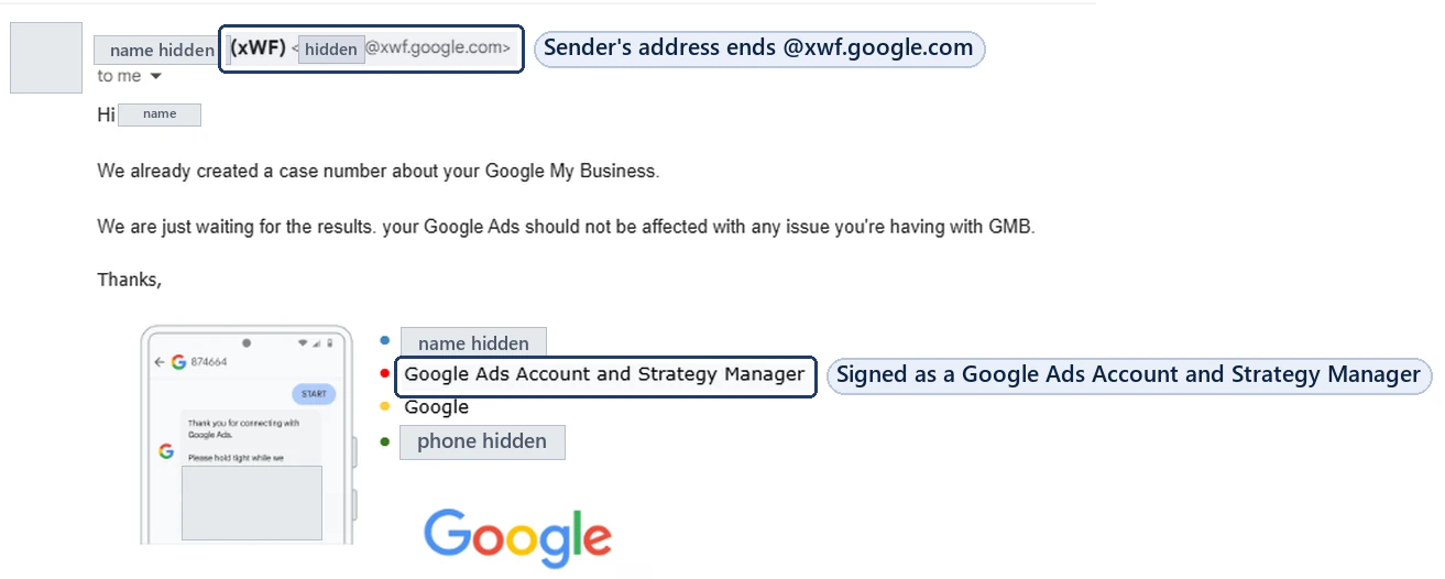 An email from a sender tagged (xWF) whose address ends @xwf.google.com, signed Google Ads Account and Strategy Manager, Google. It says a case number has been created about our Google My Business and that our Google Ads should not be affected. The sender’s name, photo and phone number, and our name, are hidden.