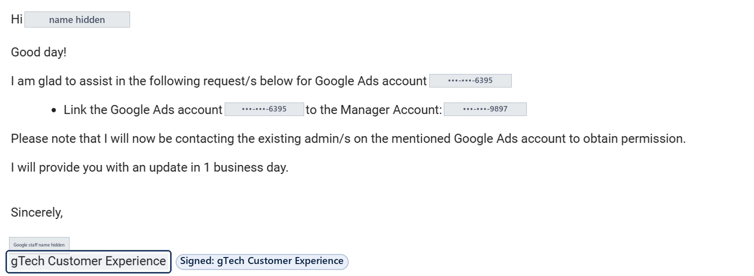A Google support email about linking a Google Ads account ending 6395 to the manager account ending 9897. The writer says they will contact the account’s existing admins for permission and update within 1 business day, and signs off gTech Customer Experience. Names are hidden.