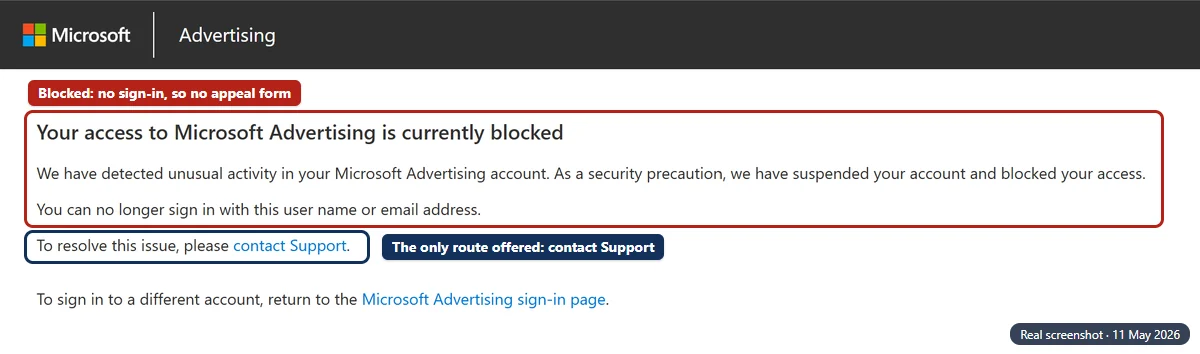 Microsoft Advertising page headed ‘Your access to Microsoft Advertising is currently blocked’, outlined in red: ‘We have detected unusual activity in your Microsoft Advertising account. As a security precaution, we have suspended your account and blocked your access. You can no longer sign in with this user name or email address.’ The line ‘To resolve this issue, please contact Support’ is outlined in navy.