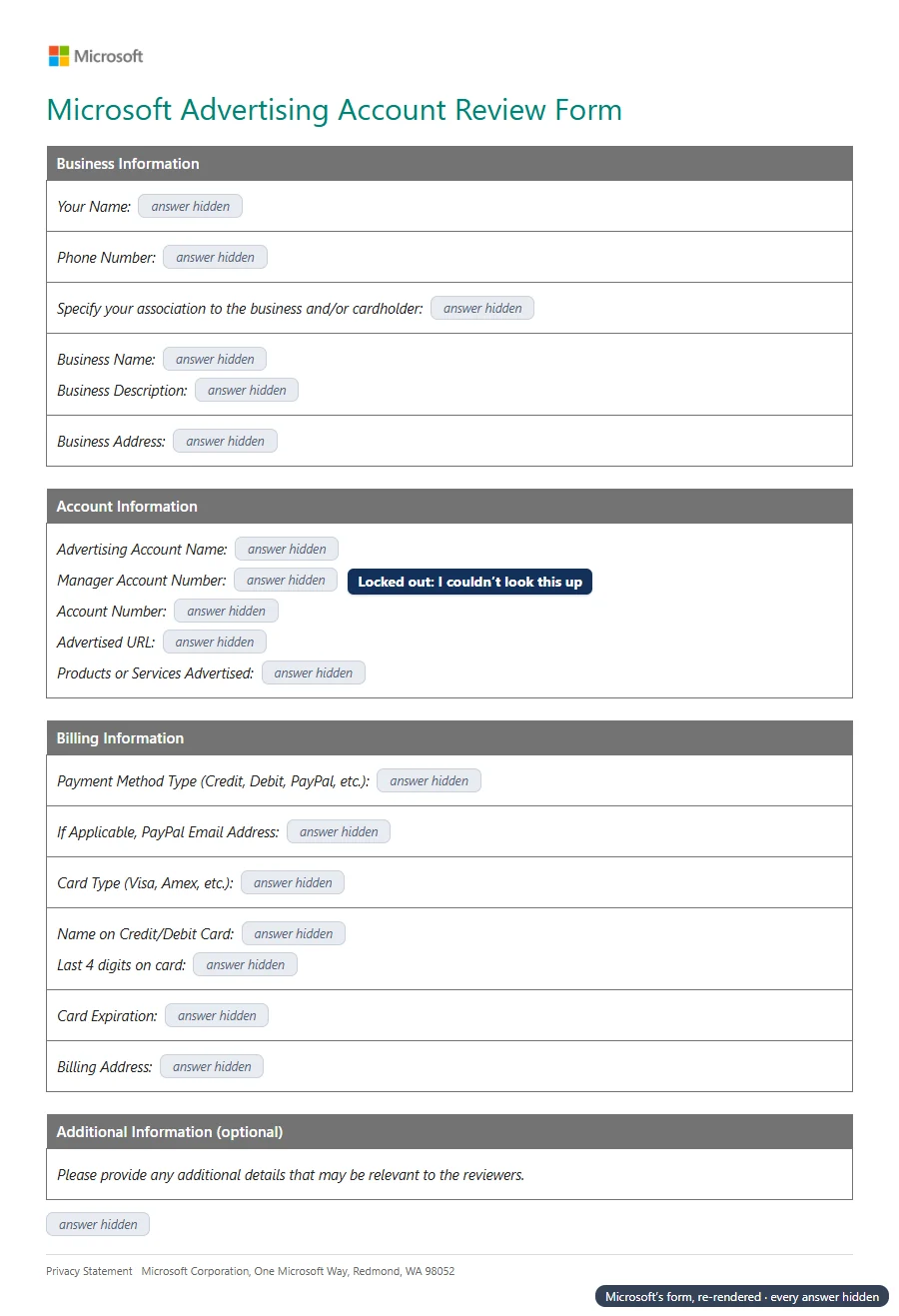 Microsoft Advertising Account Review Form with every answer hidden. Business Information: Your Name, Phone Number, your association to the business and/or cardholder, Business Name, Business Description, Business Address. Account Information: Advertising Account Name, Manager Account Number (labelled ‘Locked out: I couldn’t look this up’), Account Number, Advertised URL, Products or Services Advertised. Billing Information: payment method type, PayPal email address, card type, name on card, last 4 digits, card expiration, billing address. Additional Information (optional).