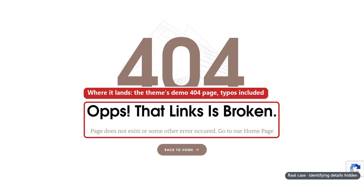 The 404 error page the broken link lands on: the theme’s demo text “Opps! That Links Is Broken. Page does not exist or some other error occured”, in English, typos included, boxed in red.